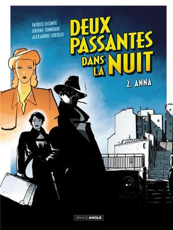 Couverture du livre « Deux passantes dans la nuit Tome 2 : Anna » de Patrice Leconte et Jerome Tonnerre et Alexandre Coutelis aux éditions Bamboo