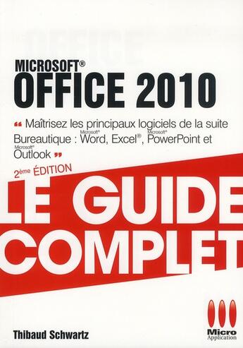 Couverture du livre « Office 2010 (édition 2011) » de Thibaud Schwartz aux éditions Ma