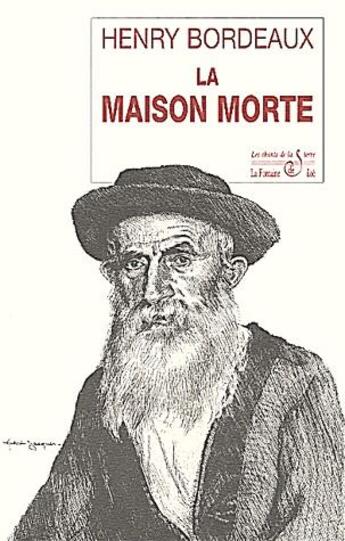 Couverture du livre « La maison morte » de Henry Bordeaux aux éditions La Fontaine De Siloe