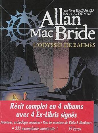 Couverture du livre « Allan Mac Bride ; INTEGRALE T.1 A T.4 » de Patrick Alain Dumas et Jean-Yves Brouard aux éditions Bd Must