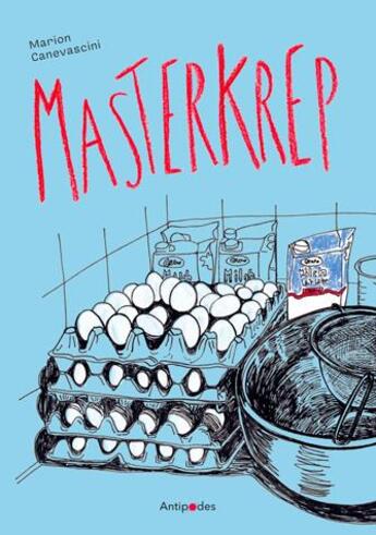 Couverture du livre « Masterkrep » de Marion Canevascini aux éditions Antipodes Suisse