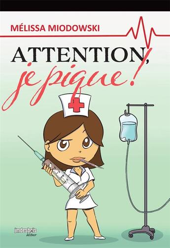 Couverture du livre « Attention, je pique ! » de Melissa Miodowski aux éditions Jean-marie Desbois - Geneprove
