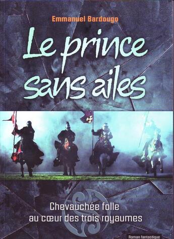 Couverture du livre « Le prince sans ailes » de Emmanuel Bardougo aux éditions Ourania