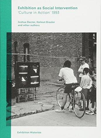 Couverture du livre « Exhibition as social intervention : culture in action 1993 /anglais » de Afterall Books/Morri aux éditions Walther Konig