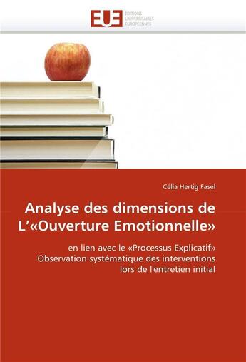 Couverture du livre « Analyse des dimensions de l' ouverture emotionnelle » de Fasel Celia Hertig aux éditions Editions Universitaires Europeennes