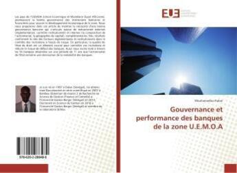 Couverture du livre « Gouvernance et performance des banques de la zone U.E.M.O.A » de Mouhamadou Kobar aux éditions Editions Universitaires Europeennes