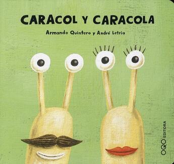 Couverture du livre « Caracol y caracola » de Quintero. Arman aux éditions Oqo