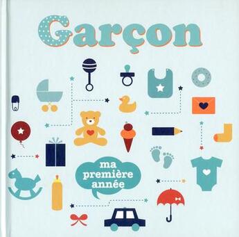 Couverture du livre « Garçon ; ma première année » de  aux éditions White Star