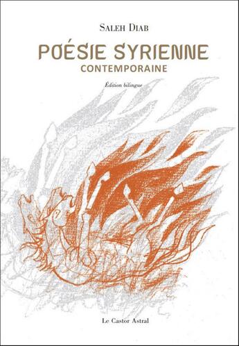 Couverture du livre « Poésie syrienne contemporaine » de  aux éditions Castor Astral