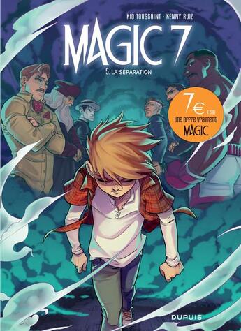 Couverture du livre « Magic 7 Tome 5 : la séparation » de Kid Toussaint aux éditions Dupuis