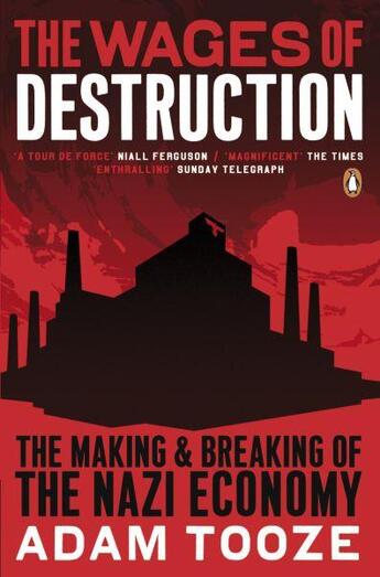 Couverture du livre « The wages of destruction: the making and breaking of the nazi economy » de Adam Tooze aux éditions Adult Pbs