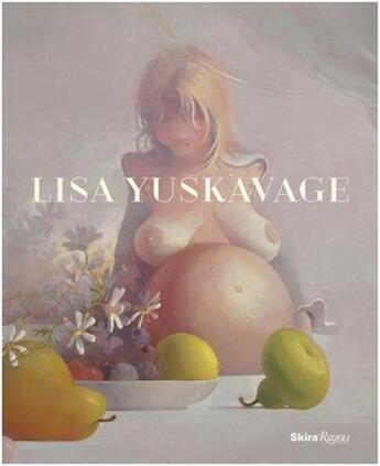 Couverture du livre « Lisa yuskavage the brood: paintings 1991-2015 » de Hudson aux éditions Rizzoli