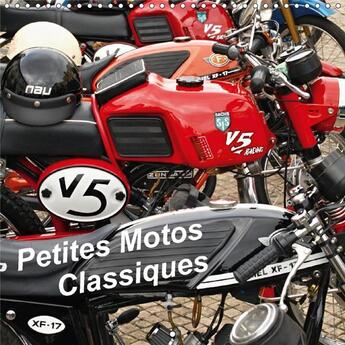 Couverture du livre « Petites motos classiques calendrier mural 2018 300 300 mm sq - sachs kreidler et macal en ima » de  aux éditions Calvendo