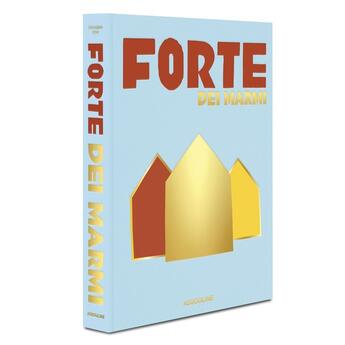 Couverture du livre « Forte dei Marmi » de Edoardo Nesi aux éditions Assouline