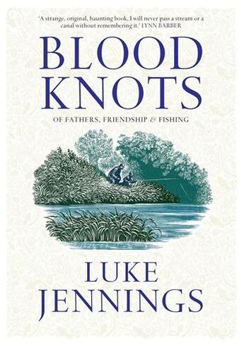 Couverture du livre « Blood Knots » de Jennings Luke aux éditions Atlantic Books Digital