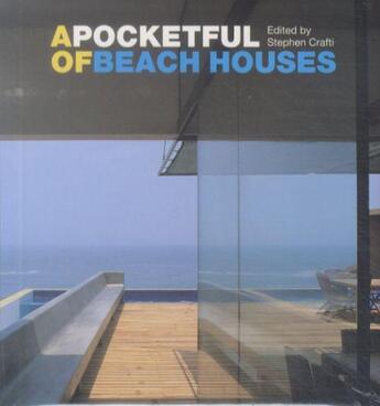 Couverture du livre « A Pocketful of Beach Houses » de Stephen Crafti aux éditions Images Publishing