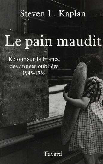 Couverture du livre « Le pain maudit » de Kaplan-S.L aux éditions Fayard