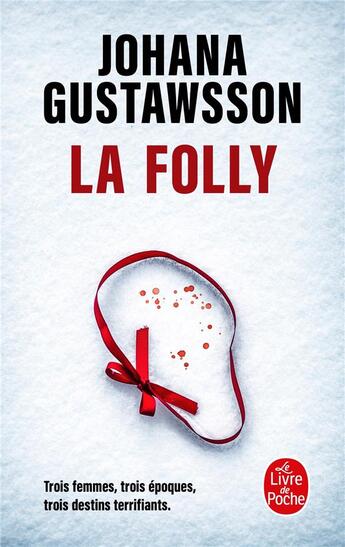 Couverture du livre « La folly » de Johana Gustawsson aux éditions Le Livre De Poche