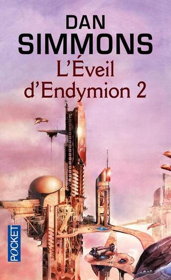 Couverture du livre « L'éveil d'Endymion Tome 2 » de Dan Simmons aux éditions Pocket