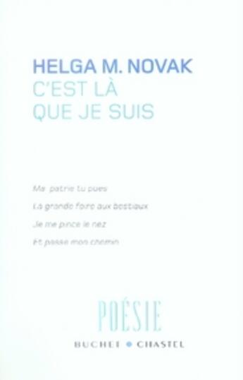 Couverture du livre « C'est là que je suis » de Novak Helga aux éditions Buchet Chastel