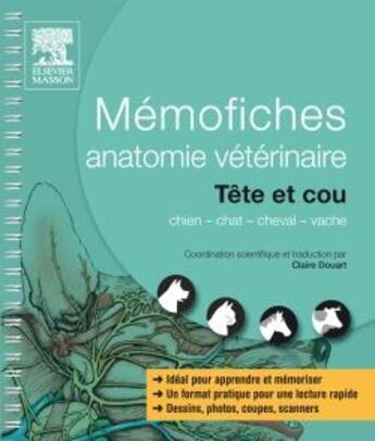 Couverture du livre « Anatomie vétérinaire ; tête et cou ; mémofiches » de J Saunders et C Scott aux éditions Elsevier-masson
