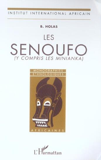 Couverture du livre « Les senoufo (y compris les minianka) » de Holas Bohumil aux éditions L'harmattan