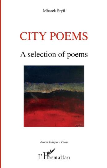 Couverture du livre « City of poems ; a selection of poems » de Mbarek Sryfi aux éditions L'harmattan