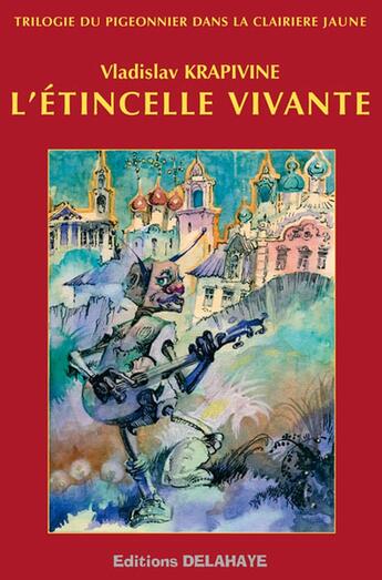 Couverture du livre « L'etincelle vivante » de Krapivine Vladilav aux éditions Delahaye