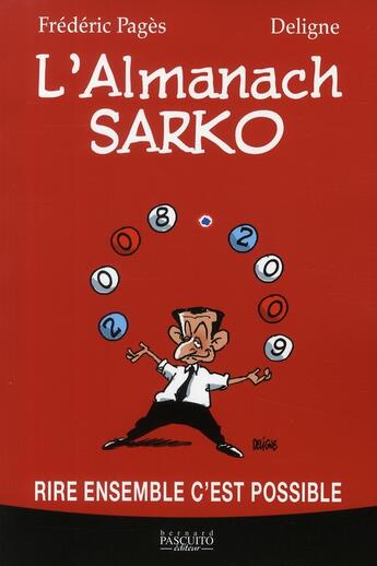Couverture du livre « L'almanach Sarkozy » de F Pages aux éditions Bernard Pascuito
