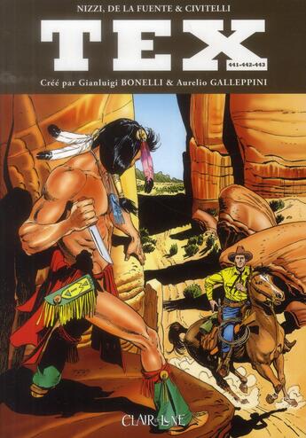 Couverture du livre « Tex t.441 à t.443 » de Gianluigi Bonelli et Aurelio Galleppini aux éditions Clair De Lune