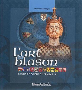 Couverture du livre « L'art du blason » de Philippe Lamarque aux éditions Coprur