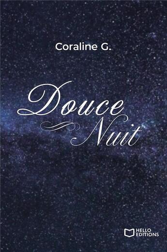 Couverture du livre « Douce nuit » de Coraline G. aux éditions Hello Editions