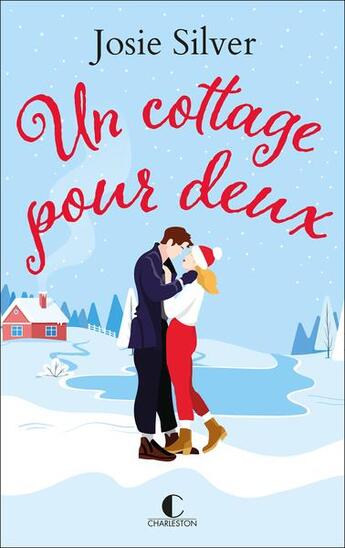 Couverture du livre « Un cottage pour deux » de Josie Silver aux éditions Charleston