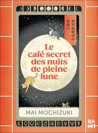 Couverture du livre « Le café secret des nuits de pleine lune » de Mai Mochizuki aux éditions Nami