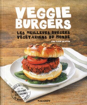 Couverture du livre « Veggie burgers ; les meilleurs burgers végétariens » de  aux éditions Marabout