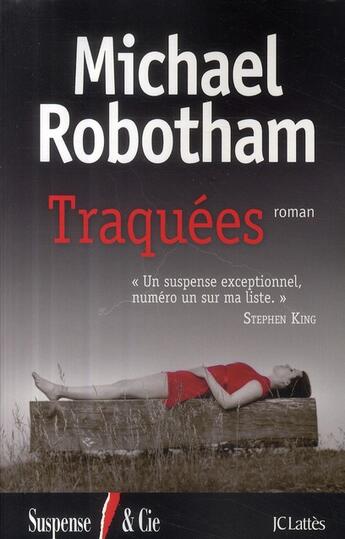 Couverture du livre « Traquées » de Robotham-M aux éditions Lattes
