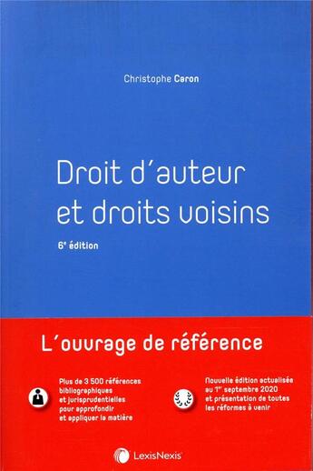 Couverture du livre « Droit d'auteur et droits voisins (6e édition) » de Pierre Caron aux éditions Lexisnexis