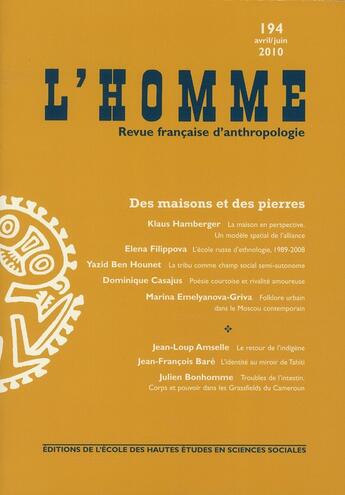 Couverture du livre « REVUE L'HOMME N.194 ; des maisons et des pierres » de Revue L'Homme aux éditions Revue L'homme