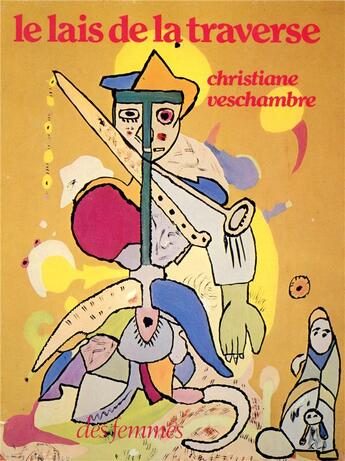 Couverture du livre « Le lais de la traverse » de Christiane Veschambre aux éditions Des Femmes