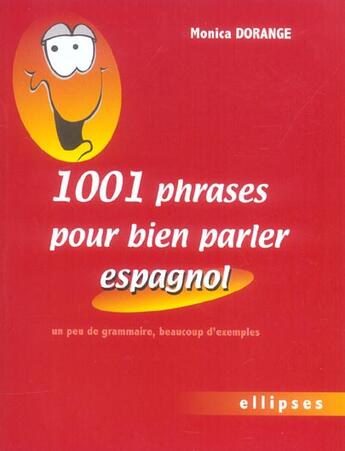Couverture du livre « 1001 phrases pour bien parler l'espagnol » de Dorange aux éditions Ellipses