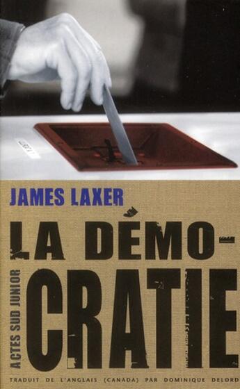 Couverture du livre « La démocratie » de James Laxer aux éditions Actes Sud