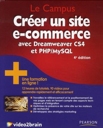 Couverture du livre « Créer un site e-commerce avec Dreamweaver CS4 et PHP/MySQL (4e édition) » de Bouton et Houste aux éditions Pearson