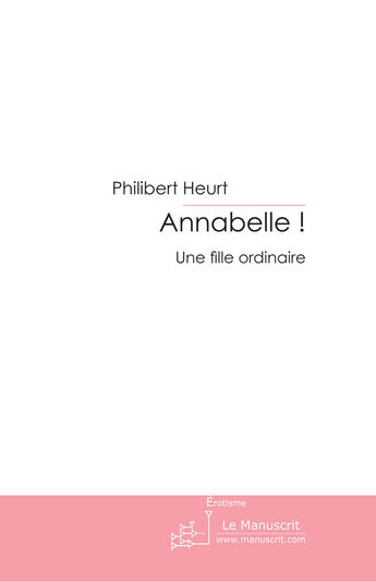 Couverture du livre « Annabelle » de Cerf Philippe aux éditions Le Manuscrit