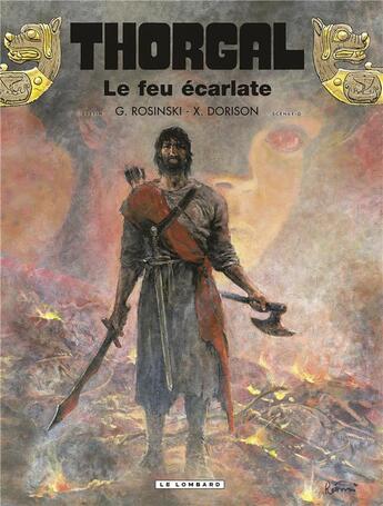 Couverture du livre « Thorgal Tome 35 : le feu écarlate » de Grzegorz Rosinski et Xavier Dorison aux éditions Lombard