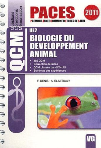 Couverture du livre « Qcm paces ue2 biologie du developpement animal » de Denis F. aux éditions Vernazobres Grego