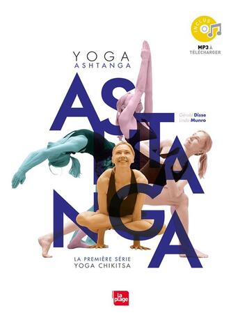 Couverture du livre « Ashtanga » de Gerald Disse et Linda Munro aux éditions La Plage