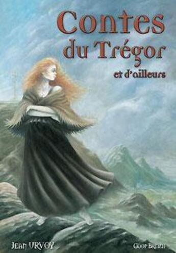 Couverture du livre « Contes du Trégor et d'ailleurs » de Jean Urvoy aux éditions Coop Breizh