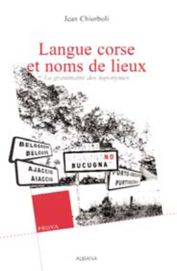 Couverture du livre « Langue corse et noms de lieux » de Jean Chiorboli aux éditions Albiana