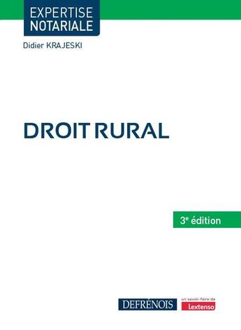 Couverture du livre « Droit rural (3e édition) » de Didier Krajeski aux éditions Defrenois