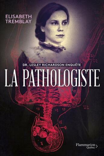 Couverture du livre « La pathologiste » de Elisabeth Tremblay aux éditions Flammarion Quebec